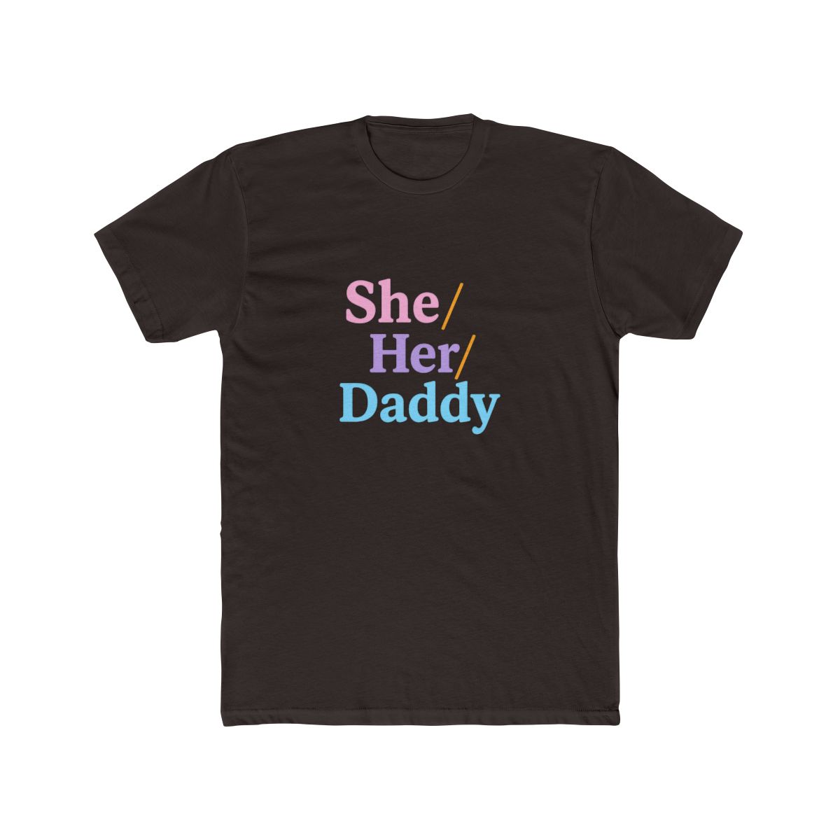 She/Her Daddy Pronoun Pride T-Shirt - alternate angle 3, merchandise