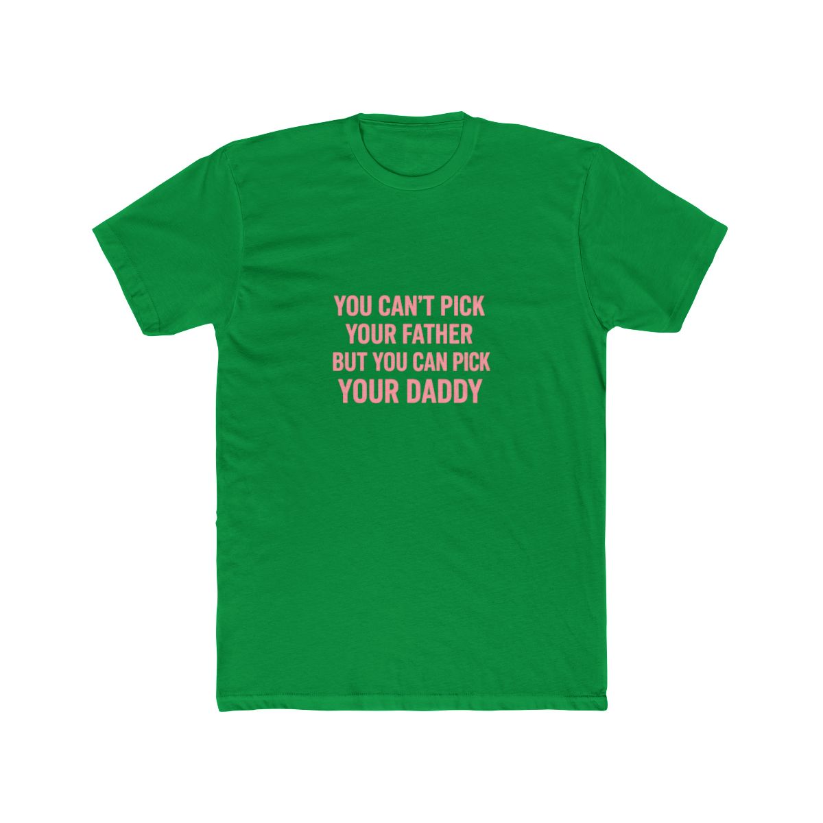 Sarcastic Pick Your Daddy T-Shirt Y2K Humor Design - alternate angle 2, merchandise