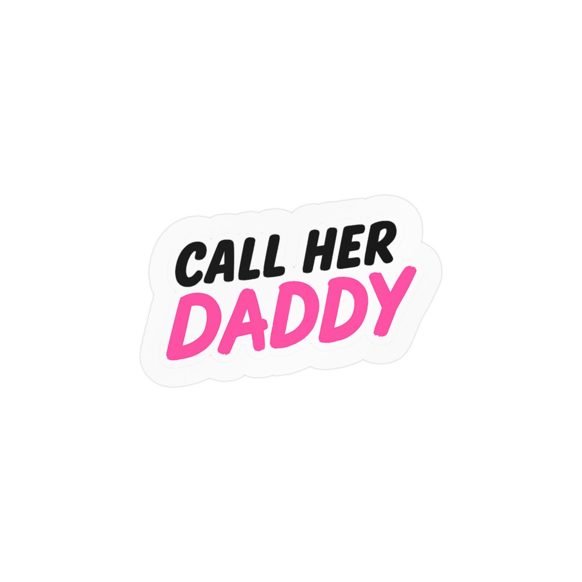 Call Her DDD Sassy Sticker | Bold Vinyl Decal - alternate angle 2, merchandise