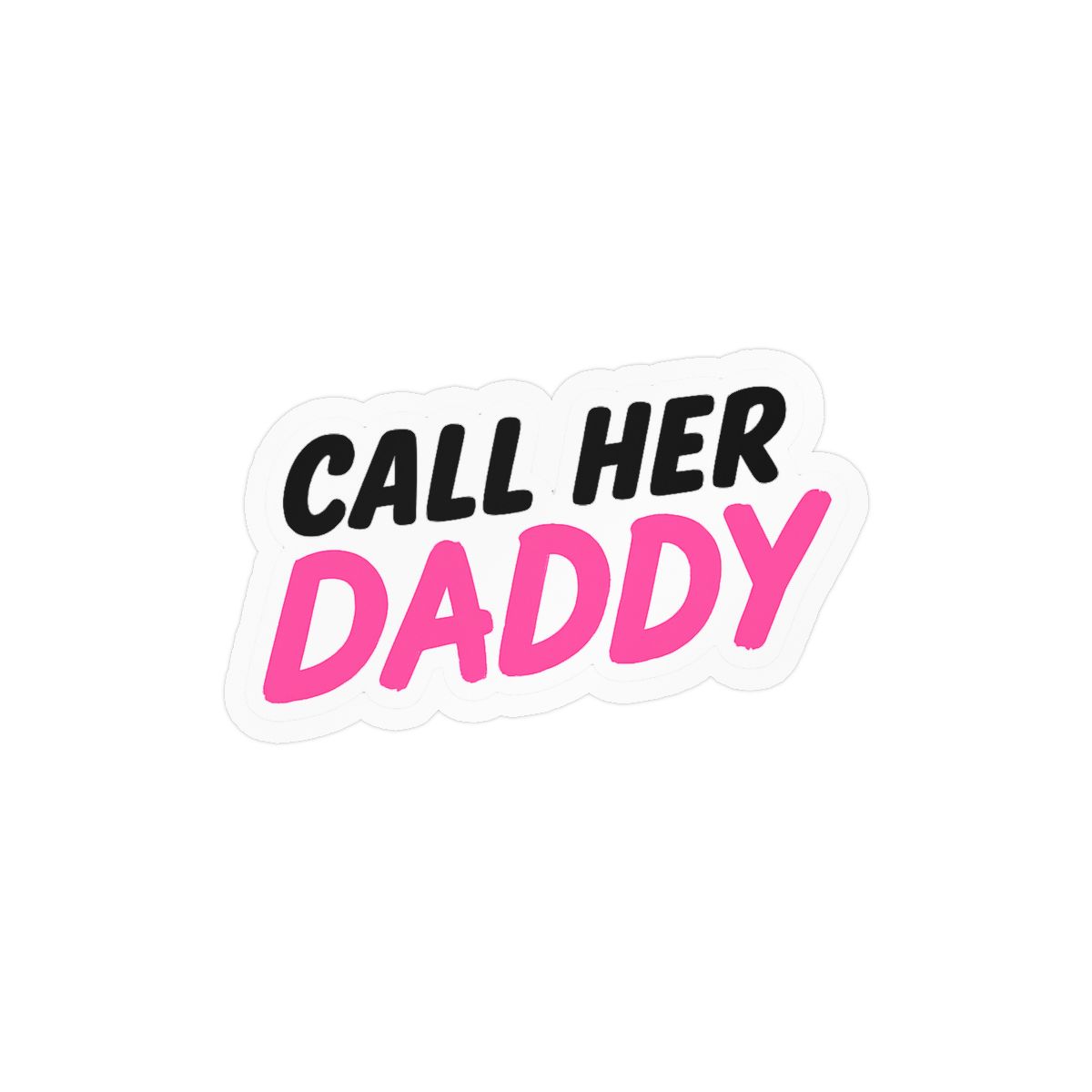 Call Her DDD Sassy Sticker | Bold Vinyl Decal