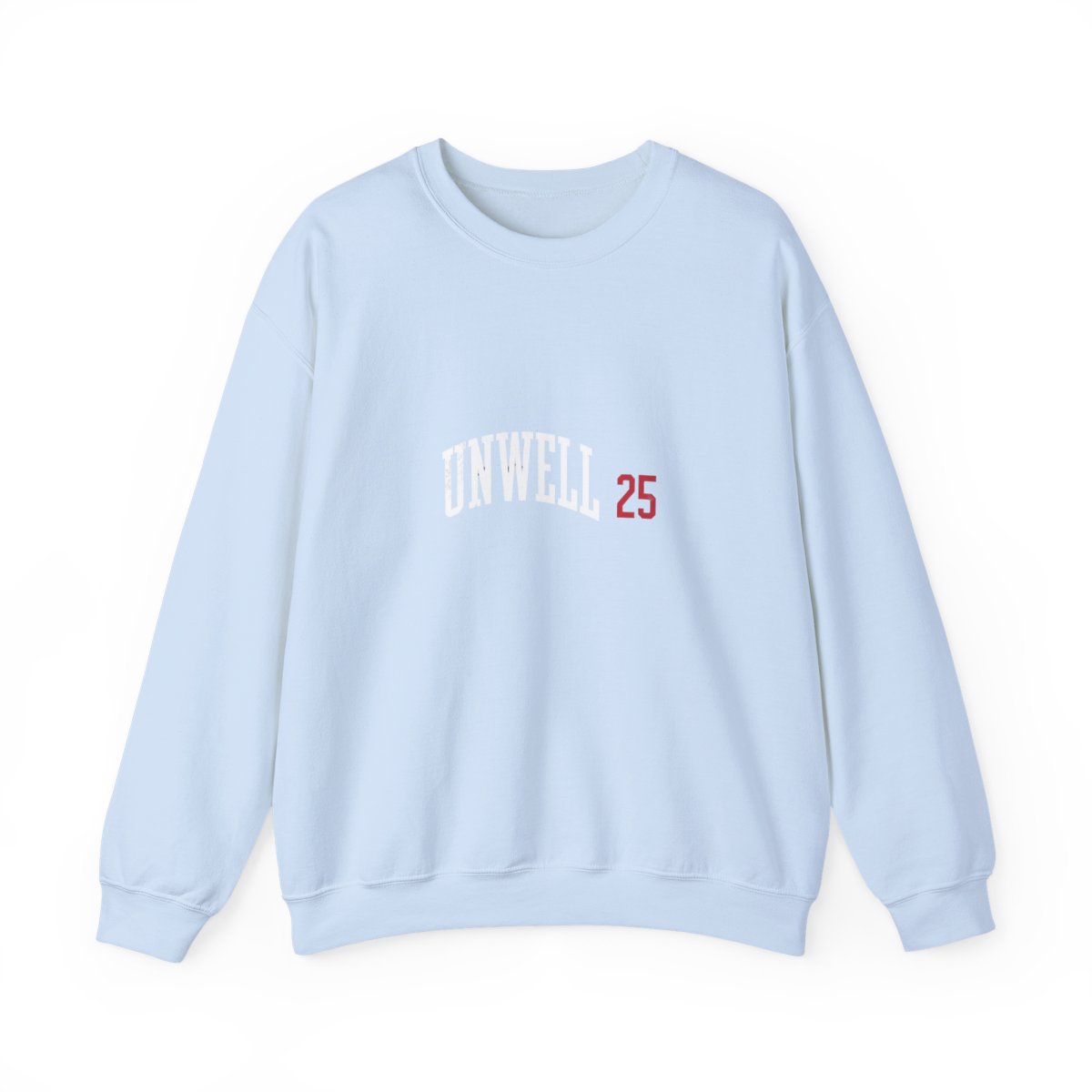Unwell Varsity 25 Ironic Crewneck Sweatshirt - Sarcastic Athlete Humor - alternate angle 3, merchandise