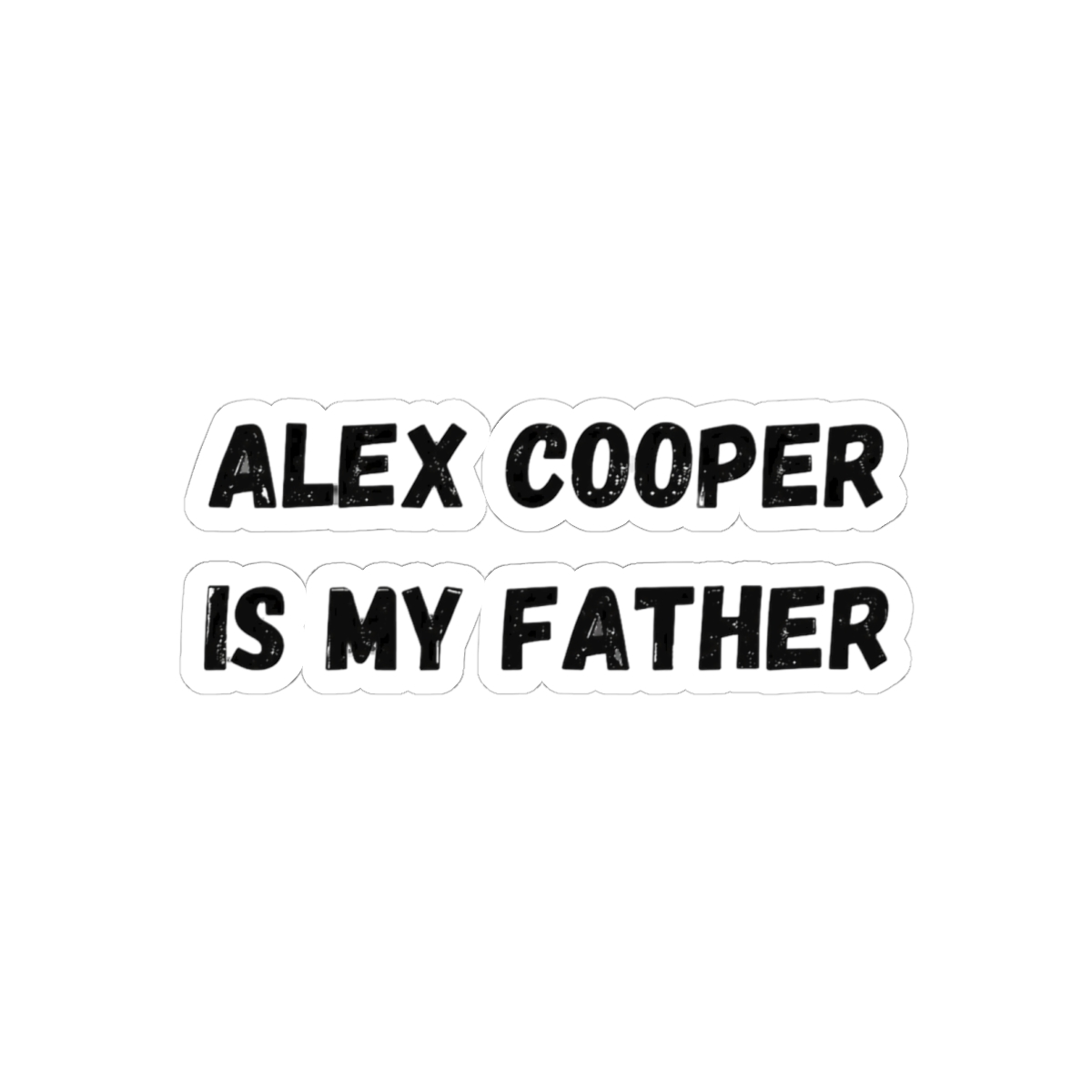 Alex Cooper Is My Father