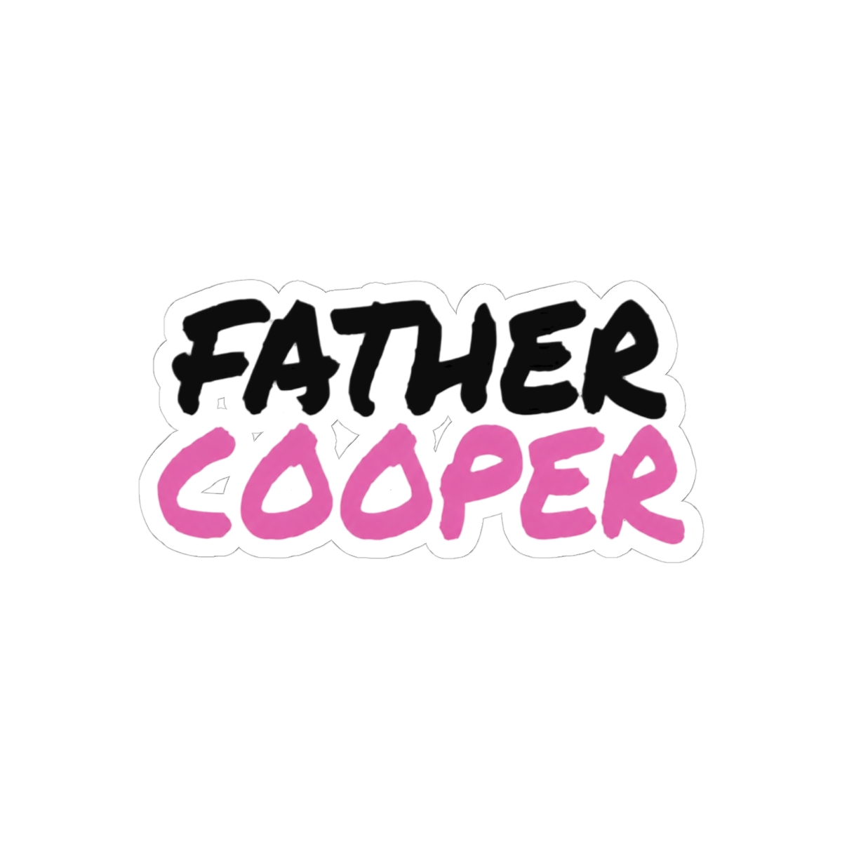 father Cooper - call her daddy