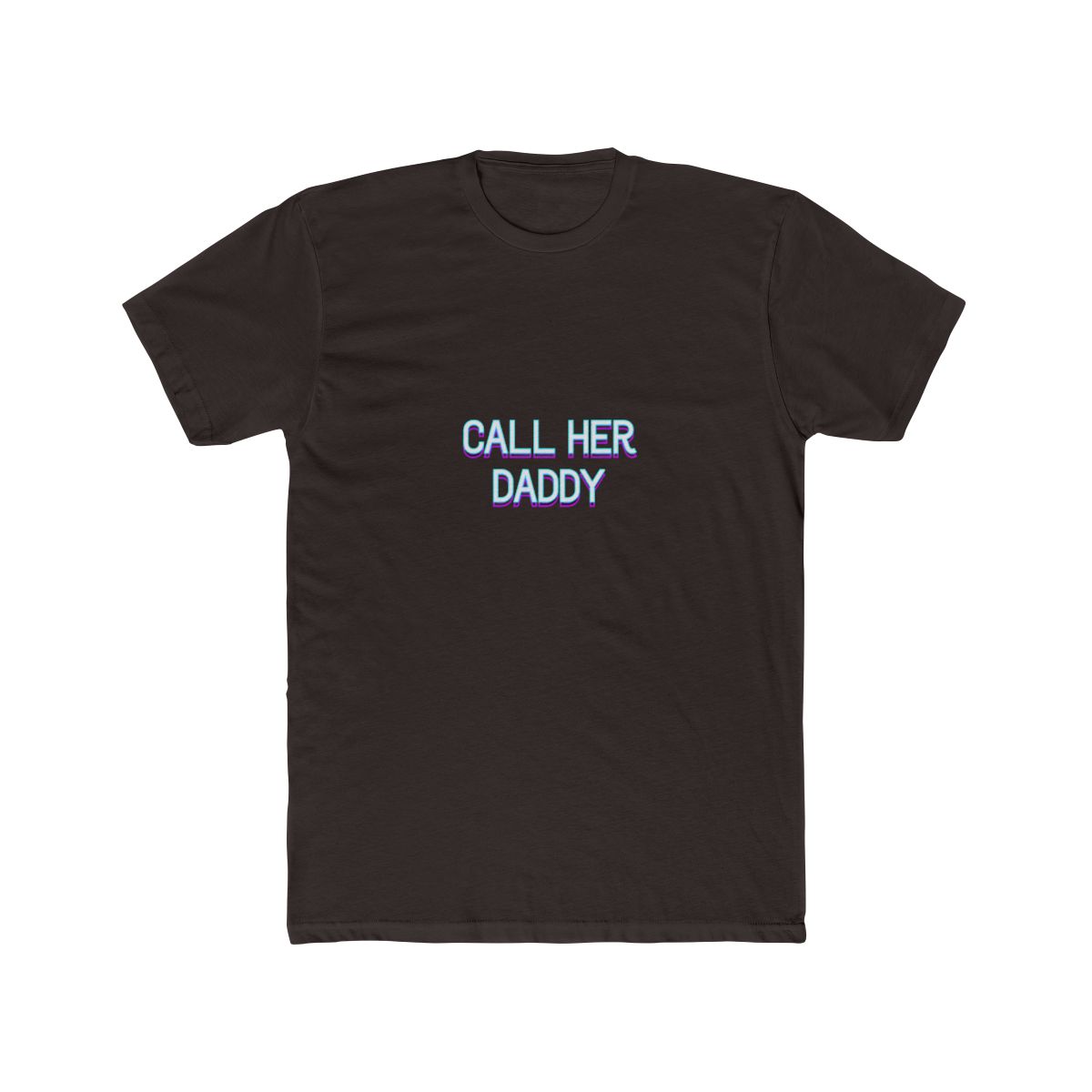 Call her daddy v2 T Shirt - alternate angle 2, merchandise