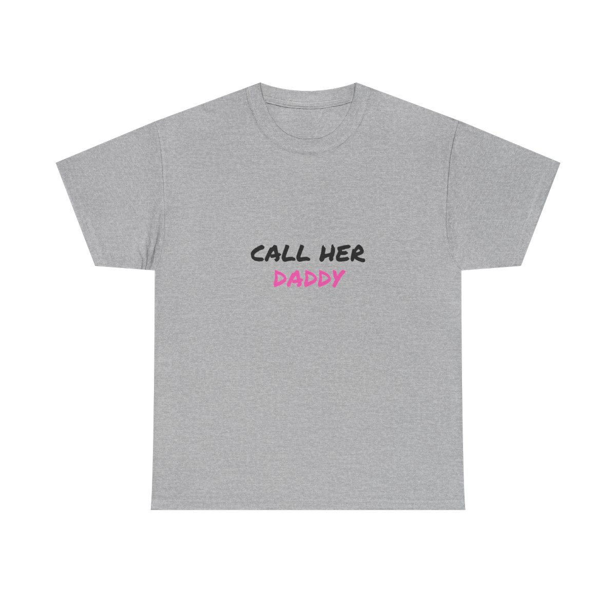 Call Her Daddy T-Shirt - alternate angle 4, merchandise