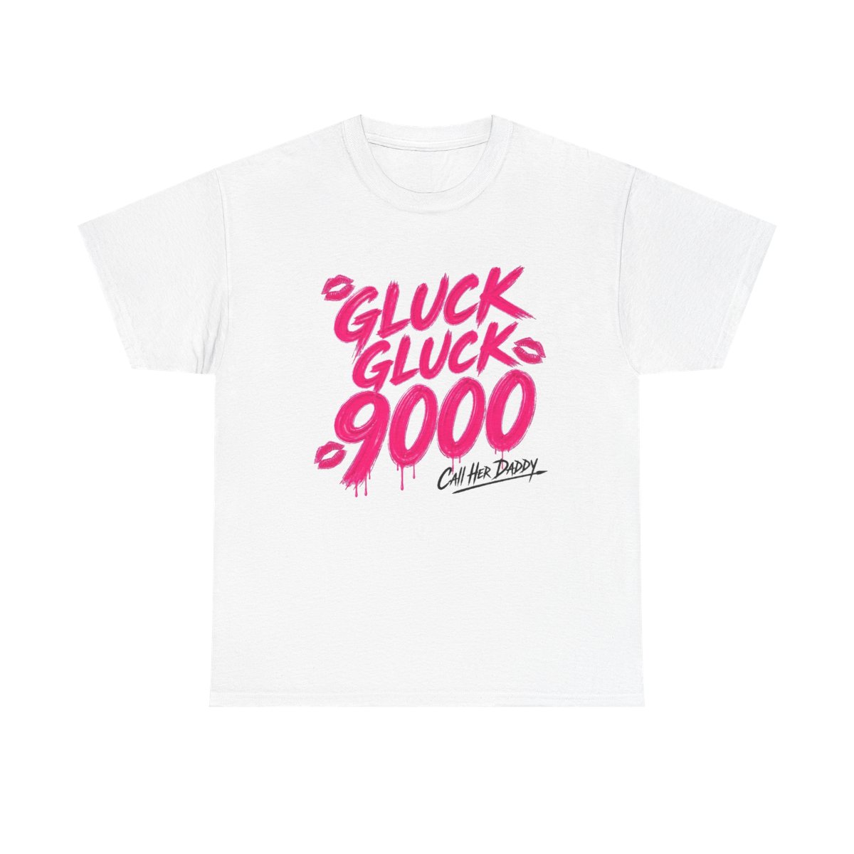 Call Her Daddy "Gluck Gluck 9000" Unisex Tee